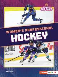 Women's Professional Hockey (Women Got Game (Lerner Sports))