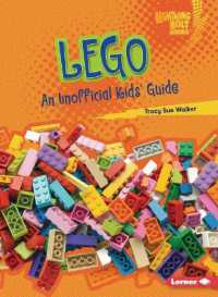 LEGO : An Unofficial Kids' Guide (Lightning Bolt Books — Cool Toy Brands)