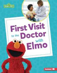 First Visit to the Doctor with Elmo (Sesame Street (R) Firsts)