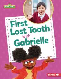 First Lost Tooth with Gabrielle (Sesame Street (R) Firsts)