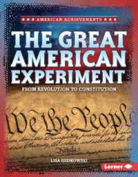 The Great American Experiment : From Revolution to Constitution (American Achievements) （Library Binding）