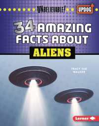 34 Amazing Facts about Aliens (Unbelievable! (Updog Books )) （Library Binding）