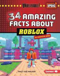 34 Amazing Facts about Roblox (Unbelievable! (Updog Books )) （Library Binding）