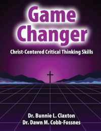 Game Changer: Christ Centered Critical Thinking Skills （Spiral）