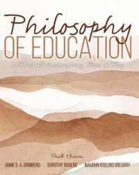 Philosophy of Education : Modern and Contemporary Ideas at Play （3RD）
