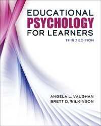 Educational Psychology for Learners : Connecting Theory, Research and Application （3RD）
