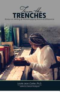 From the Trenches : Essays on Writing and Workshopping Race and Difference