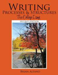 Writing Processes and Structures : The College Essay （2ND）