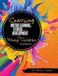 Coaching Motor Learning, Fitness and Development for Young Children （2ND）