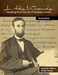 In His Words : Readings from the Life of Abraham Lincoln （2ND）