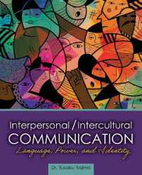 Interpersonal / Intercultural Communication : Language, Power, and Identity
