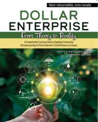 Dollar Enterprise from Theory to Reality : An Experiential Learning Exercise Applying Community Entrepreneurship to Plan and Operate a Small Venture on Campus （8TH Spiral）