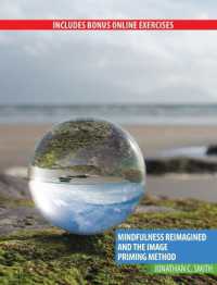 Mindfulness Reimagined and the Image Priming Method Professional Version （3RD）