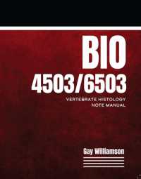 BIO 4503/6503 : Vertebrate Histology Note Manual （Spiral）