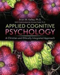 Applied Cognitive Psychology : A Christian and Ethically Integrated Approach