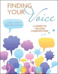 Finding Your Voice : A Guide to College Composition