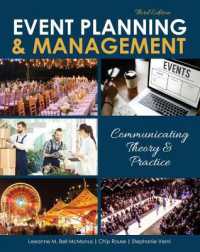 Event Planning and Management : Communicating Theory and Practice （3RD）