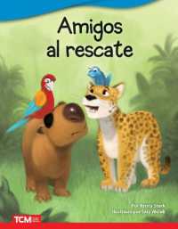 Amigos al rescate (Literary Text)