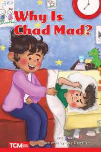 Why Is Chad Mad? : Level 1: Book 5 (Decodable Books: Read & Succeed)