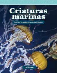 Criaturas marinas : Resolver ecuaciones y desigualdades (Mathematics in the Real World)