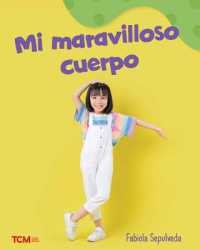 Mi maravilloso cuerpo : A Wordless Nonfiction Book (Exploration Storytime)