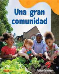 Una gran comunidad : A Wordless Nonfiction Book (Exploration Storytime)