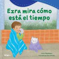 Ezra mira cómo está el tiempo (Exploration Storytime)