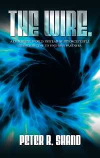 The Wire.: A futuristic world. Instead of divorce people go back in time to find new partners.