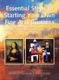 Essential Steps to Starting Your Own Fine Arts Business: Practical Advice and Insider Tips on Making a Living from This Prestigious and High-Income Bu