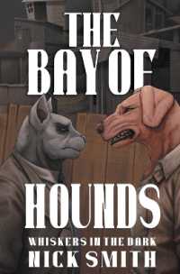 The Bay of Hounds (Whiskers in the Dark") 〈4〉