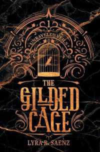 The Gilded Cage (Unraveled Veils") 〈1〉