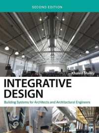 Integrative Design : Building Systems for Architects and Architectural Engineers （2ND）