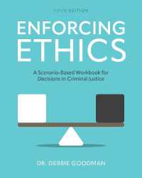 Enforcing Ethics : A Scenario-Based Workbook for Decisions in Criminal Justice