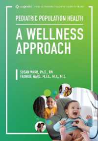 Pediatric Population Health : A Wellness Approach (Series on Pediatric Population Health for Nurses)