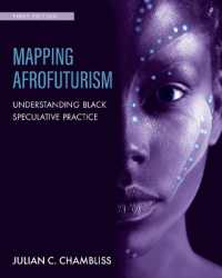 Mapping Afrofuturism : Understanding Black Speculative Practice