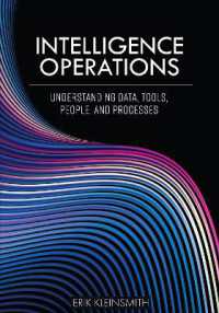 Intelligence Operations : Understanding Data, Tools, People, and Processes （2ND）
