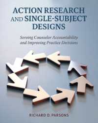 Action Research and Single-Subject Designs : Serving Counselor Accountability and Improving Practice Decisions