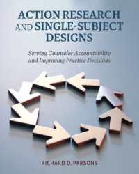 Action Research and Single-Subject Designs : Serving Counselor Accountability and Improving Practice Decisions