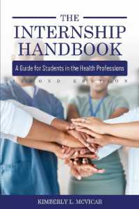 The Internship Handbook : A Guide for Students in the Health Professions （2ND）