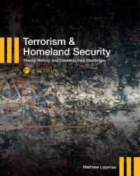 Terrorism & Homeland Security : Theory, History, and Contemporary Challenges （2ND）