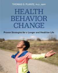 Health Behavior Change : Proven Strategies for a Longer and Healthier Life