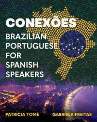 Conexões : Brazilian Portuguese for Spanish Speakers