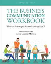 The Business Communication Workbook : Skills and Strategies for the Working World （2ND）