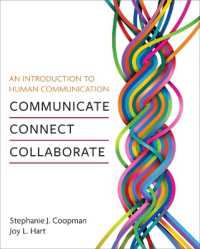 An Introduction to Human Communication : Communicate, Connect, Collaborate