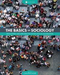 The Basics of Sociology : Developing and Applying the Sociological Imagination （2ND）
