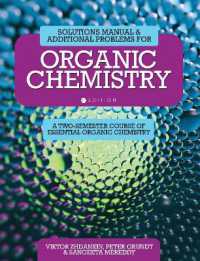 Solutions Manual and Additional Problems for Organic Chemistry : A Two-Semester Course of Essential Organic Chemistry （2ND）