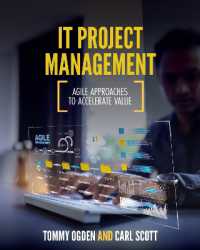 IT Project Management : Agile Approaches to Accelerate Value