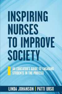 Inspiring Nurses to Improve Society : An Educator's Guide to Engaging Students in the Process