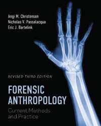 Forensic Anthropology : Current Methods and Practice （Revised Third）