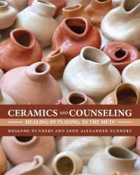 Ceramics and Counseling : Healing by Playing in the Mud!